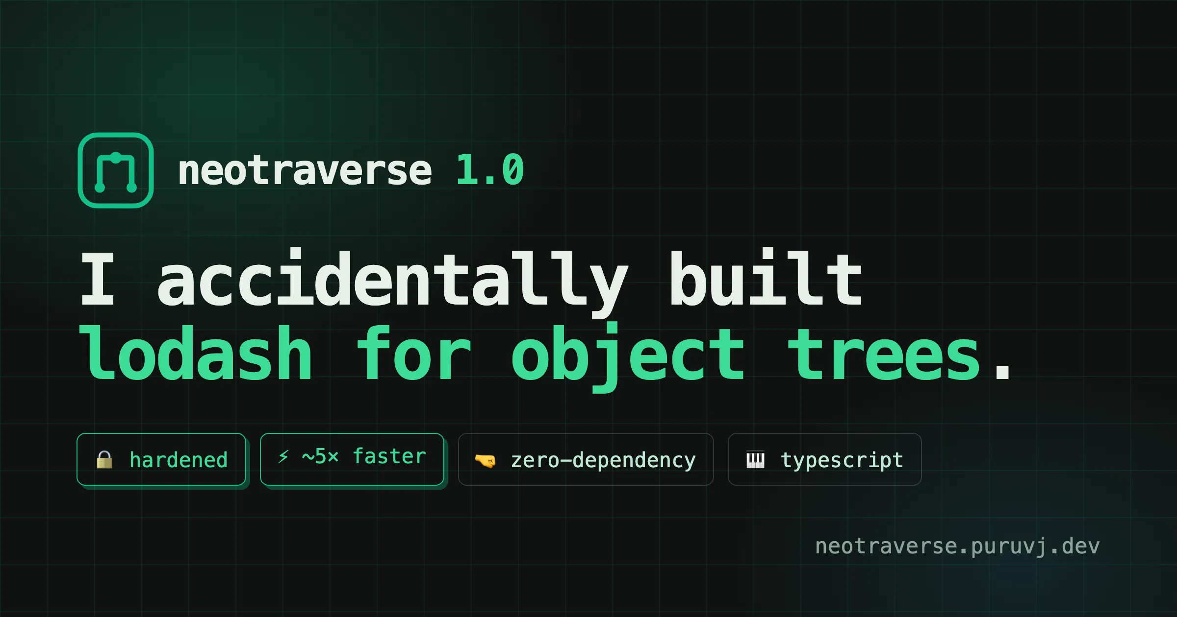 neotraverse 1.0: I accidentally built lodash for object trees